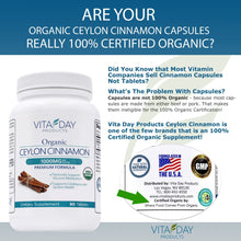 Load image into Gallery viewer, ITEM# 0146   Vita Day Products Ceylon Cinnamon Supplement - Certified Organic 1000mg - 90 Vegan Pills - Easy to Swallow Cinnamon Tablets (Watch Video)
